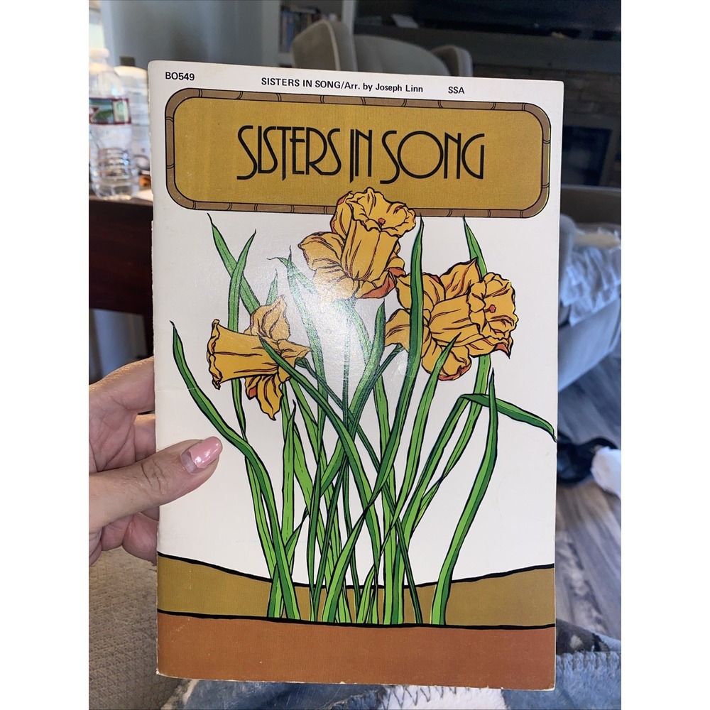 Sisters In Song Choral Book Joseph Linn SSA Trio Benson 1978 Vintage Sheet Music